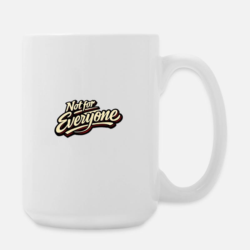 Not for Everyone Retro Script Tee - Große Tasse 440 ml - Weiß