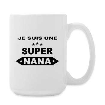 Je suis une super nana - Grande tasse 440 ml - blanc - Droite