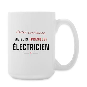 Je suis (presque) Électricien - Grande tasse 440 ml - blanc - Droite
