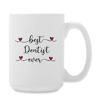Best Dentist ever - Large Mug 440 ml - white - Right