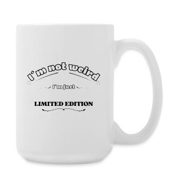 I'm Not Weird, I'm Just Limited Edition - Large Mug 440 ml - white - Right