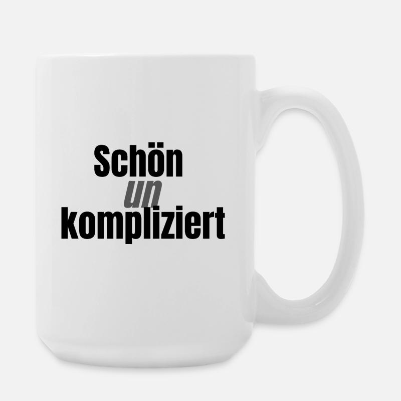 Schön unkompliziert - Große Tasse 440 ml - Weiß