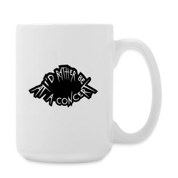 I'd Rather Be At A Concert Lustig Musik Konzert - Große Tasse 440 ml - Weiß - Rechts