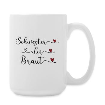 Schwester der Braut niedliches Design mit Herz - Große Tasse 440 ml - Weiß - Rechts