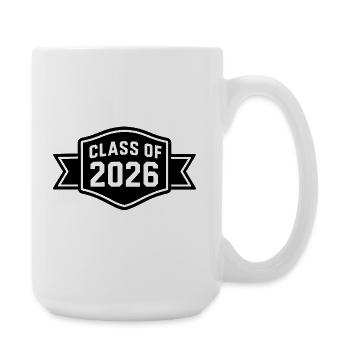 Class of 2026 - Große Tasse 440 ml - Weiß - Rechts