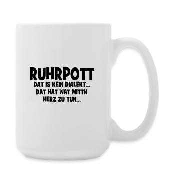 Ruhrpott - Dat hat wat mittn Herz zu tun - Große Tasse 440 ml - Weiß - Rechts