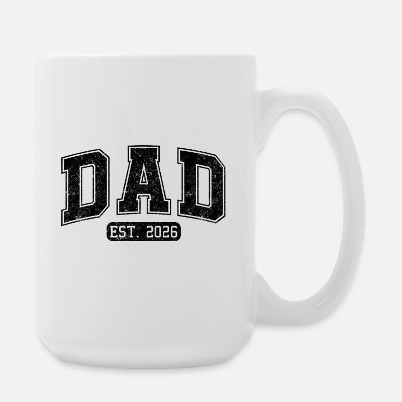 Dad Est 2026 Neuer Papa Vater wird 2026 Vatertag - Große Tasse 440 ml - Weiß