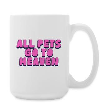 all pets go to heaven - Large Mug 440 ml - white - Right