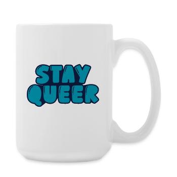 Bleib queer - Große Tasse 440 ml - Weiß - Rechts