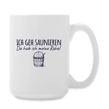 Saunieren Da hab ich meine Ruhe - Sauna - Große Tasse 440 ml - Weiß - Rechts