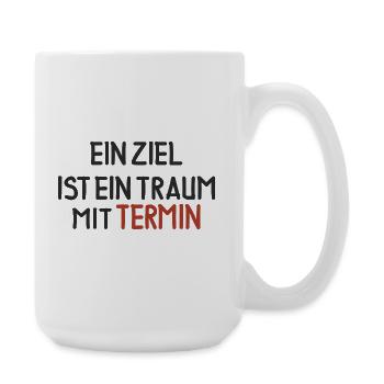 A goal is a dream with a deadline - Large Mug 440 ml - white - Right