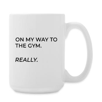 On the way to the gym. Really. - Large Mug 440 ml - white - Right