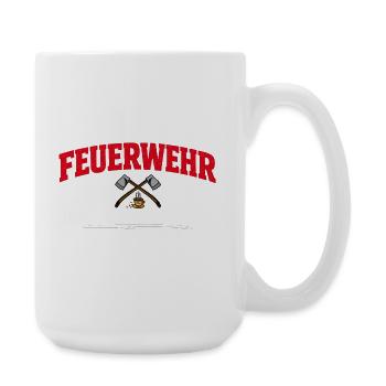 lustiger Feuerwehr Spruch für den Feuerwehrmann - Große Tasse 440 ml - Weiß - Rechts