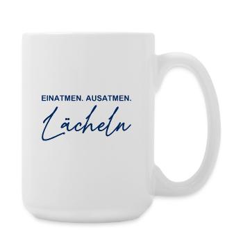 Einatmen - Ausatmen - Lächeln - Große Tasse 440 ml - Weiß - Rechts
