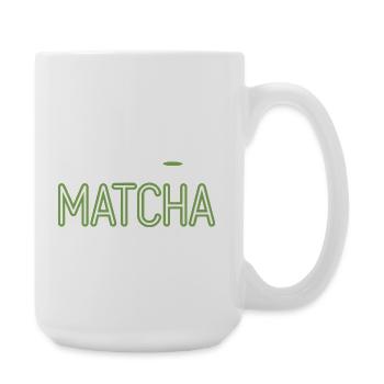 Matcha Tea Saying Green Tea Like You Very Matcha - Large Mug 440 ml - white - Right