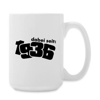 Dabei seit 1936 - Große Tasse 440 ml - Weiß - Rechts