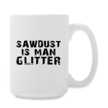 Sawdust Is Man Glitter Shirt - Large Mug 440 ml - white - Right