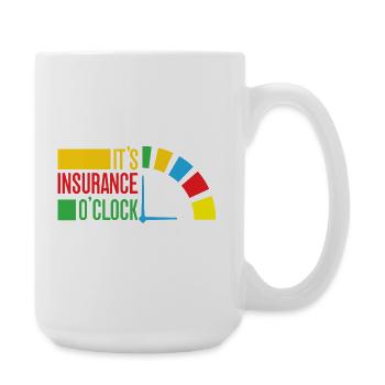 Insurance Agent Funny It ́s O ́Clock Insurance - Large Mug 440 ml - white - Right