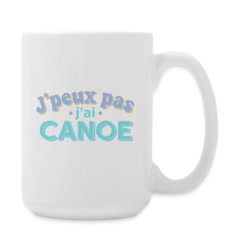 J'peux pas j'ai CANOE - Grande tasse 440 ml - blanc - Droite
