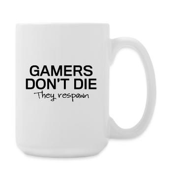 Gamers Don't Die Respawn T-Shirt - Large Mug 440 ml - white - Right