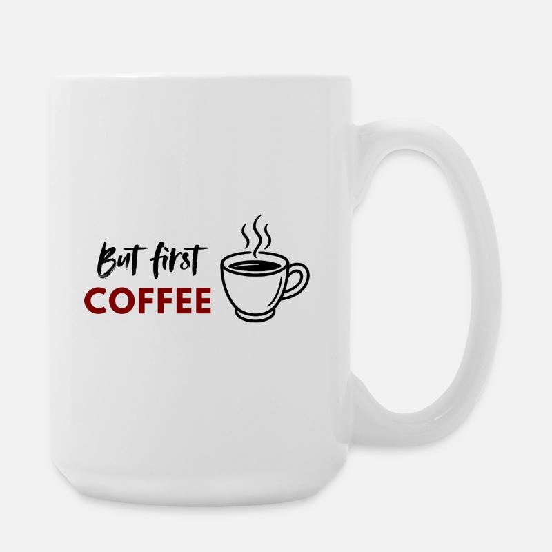 But First Coffee print - Large Mug 440 ml - white