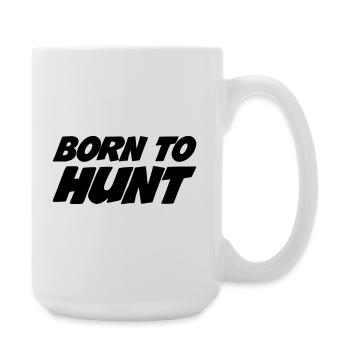 Born for hunting - Large Mug 440 ml - white - Right