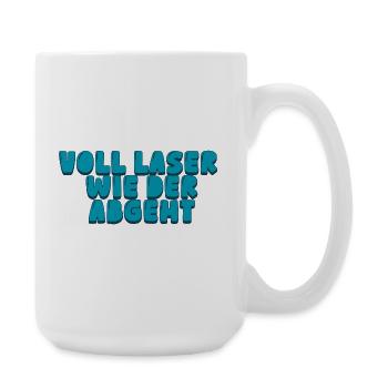 voll laser wie der abgeht - Große Tasse 440 ml - Weiß - Rechts