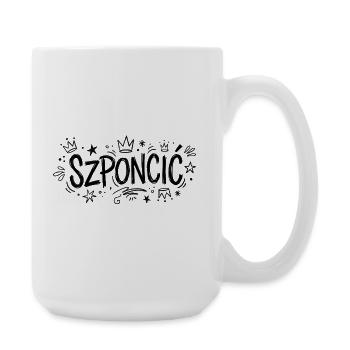 SZPONCIĆ – T-Shirt mit polnischem Slang - Große Tasse 440 ml - Weiß - Rechts