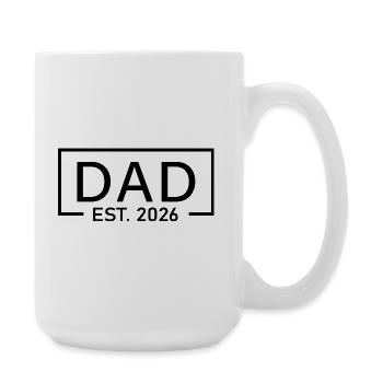 Proud Dad 2026 Est 2026 Father Outfit - Large Mug 440 ml - white - Right