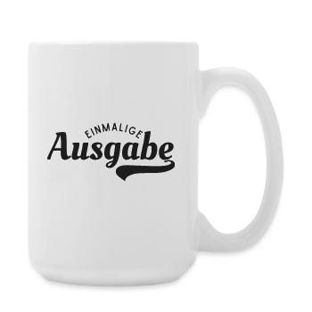 Einmalige Ausgabe, Limited Edition, Birthday gift - Große Tasse 440 ml - Weiß - Rechts