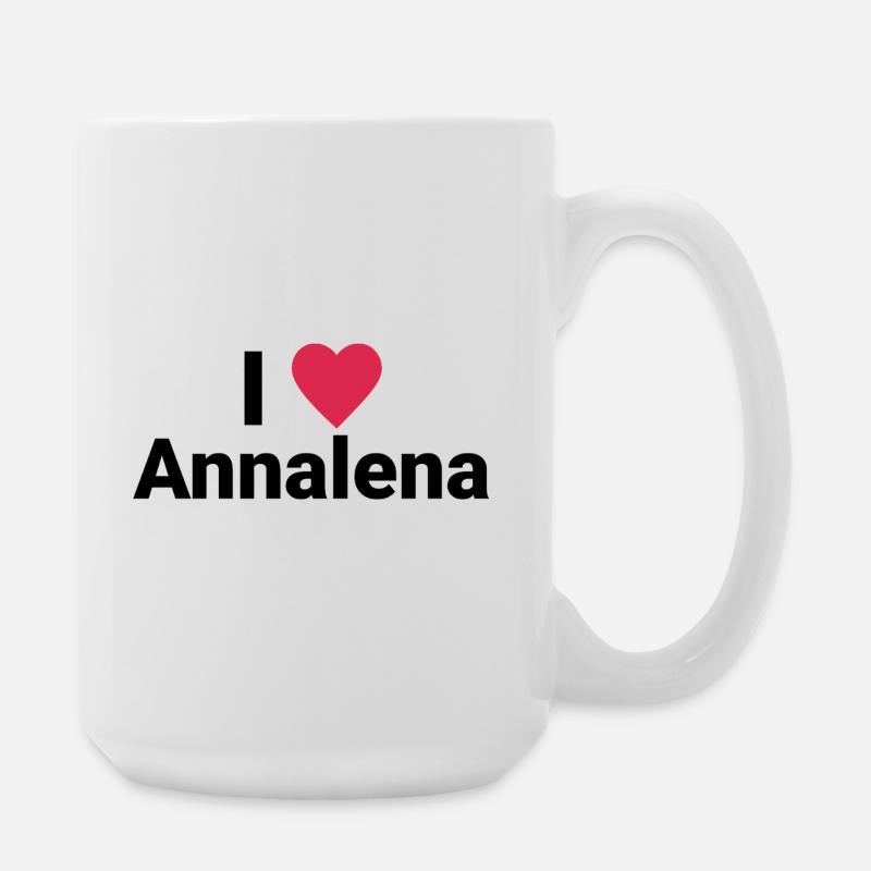 I LOVE ANNALENA - Large Mug 440 ml - white