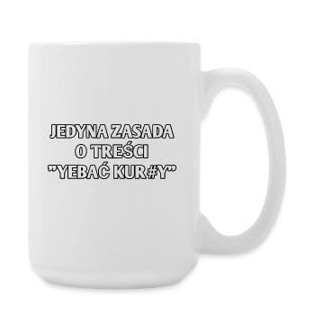 THE ONLY RULE THAT READS "JE#AĆ KUR#Y" - Large Mug 440 ml - white - Right