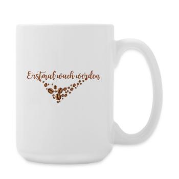 D’abord, réveillez-vous les amateurs de café qui disent du design - Grande tasse 440 ml - blanc - Droite