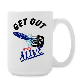 Get out and Stay Alive - Fisch in Falle - Große Tasse 440 ml - Weiß - Rechts