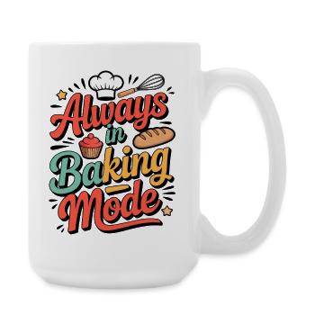 Immer im Backmodus – Backfreude Design - Große Tasse 440 ml - Weiß - Rechts