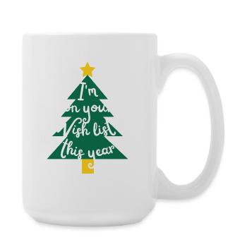 Je suis sur ta liste de souhaits cette année - Grande tasse 440 ml - blanc - Droite