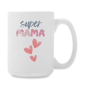 Mama - Super Mama - Große Tasse 440 ml - Weiß - Rechts