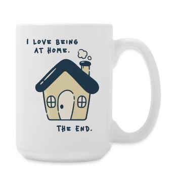 I love being at home – Introverted statement - Large Mug 440 ml - white - Right