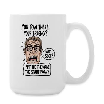 Mishmash-Fehlaussprache-Cartoon - Große Tasse 440 ml - Weiß - Rechts