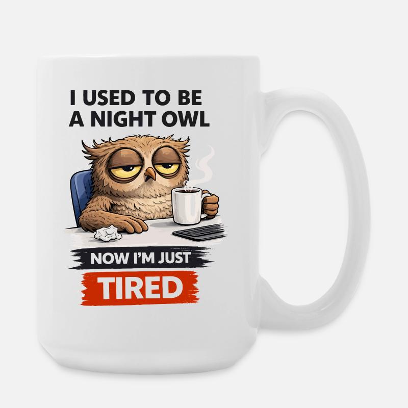 Von der Nachteule zur müden Eule - Große Tasse 440 ml - Weiß