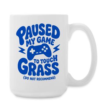 Paused My Game To Touch Grass - Large Mug 440 ml - white - Right