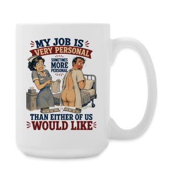 My Job Is More Personal Than We’d Like - Large Mug 440 ml - white - Right