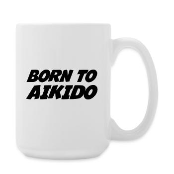 Geboren für Aikido - Große Tasse 440 ml - Weiß - Rechts