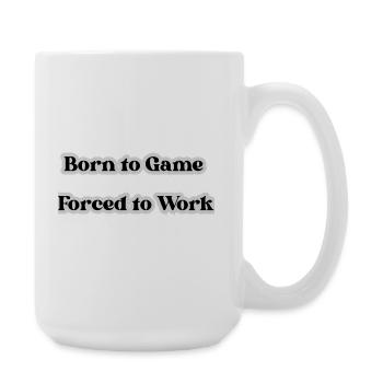 20-Gamer-BornToGame - Large Mug 440 ml - white - Right