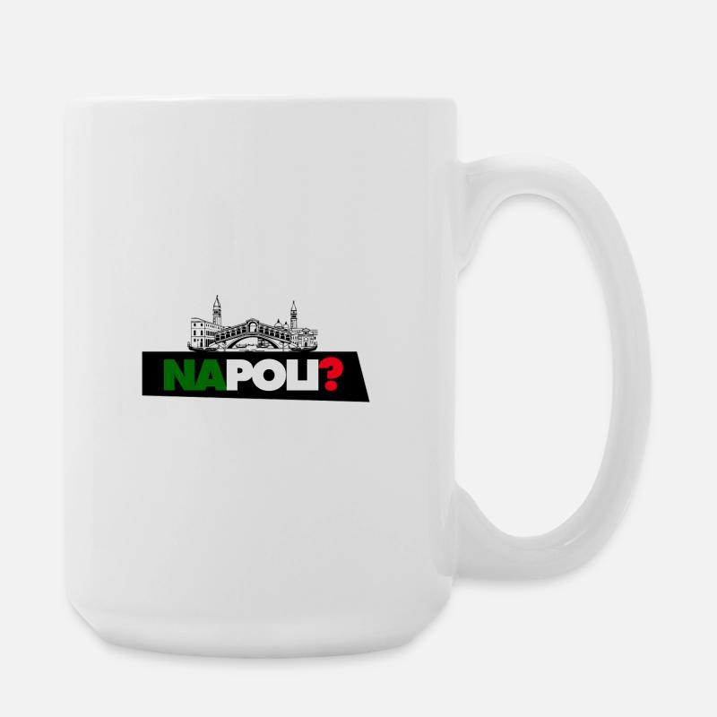 Neapel? - Große Tasse 440 ml - Weiß
