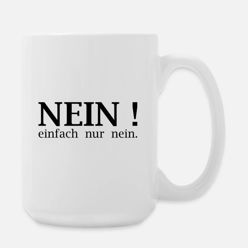 No! just no. - Large Mug 440 ml - white