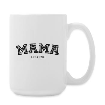 Mama Est. 2026 - Large Mug 440 ml - white - Right
