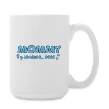 Mommy Loading 2026 - Large Mug 440 ml - white - Right