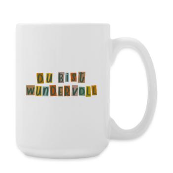Du bist wundervoll  - Große Tasse 440 ml - Weiß - Rechts