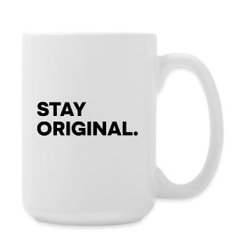 STAY ORIGINAL – Minimalist Typography Design - Große Tasse 440 ml - Weiß - Rechts